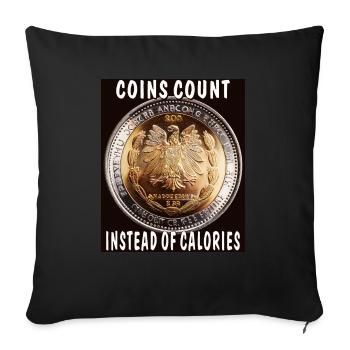 COINS COUNT INSTEAD OF CALORIES - Sofa pillowcase 17,3'' x 17,3'' (45 x 45 cm) - black - Front