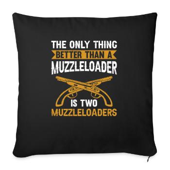 Vorderlader Muzzleloader Muzzle Loading - Sofakissenbezug 45 x 45 cm - Schwarz - Vorne