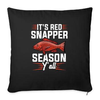 Angeln, Es Ist Red Snapper-saison, Ihr Alle! - Sofakissenbezug 45 x 45 cm - Schwarz - Vorne