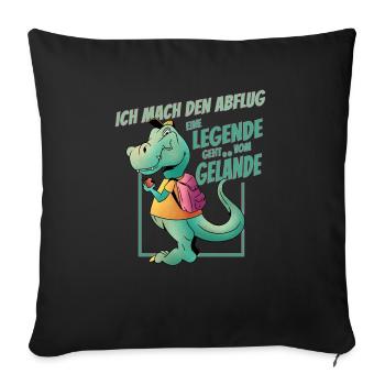Ich mach den Abflug – T-Rex Kita Abgänger - Sofakissenbezug 45 x 45 cm - Schwarz - Vorne