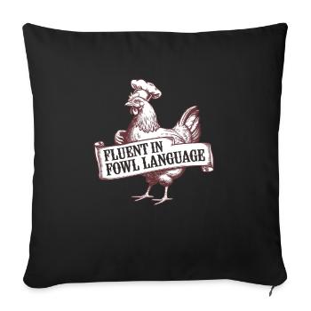 Funny Chicken Saying - Sofa pillowcase 17,3'' x 17,3'' (45 x 45 cm) - black - Front