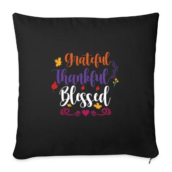 Grateful Thankful - Sofa pillowcase 17,3'' x 17,3'' (45 x 45 cm) - black - Front