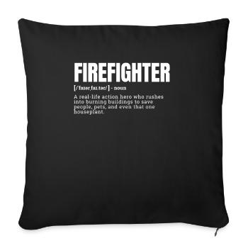 Funny Firefighter Definition and Funny Saying Occu - Sofa pillowcase 17,3'' x 17,3'' (45 x 45 cm) - black - Front