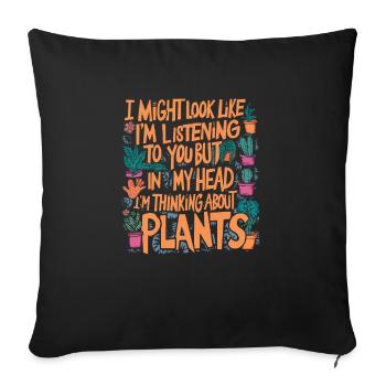 Head by the plants, heart in the garden - Sofa pillowcase 17,3'' x 17,3'' (45 x 45 cm) - black - Front