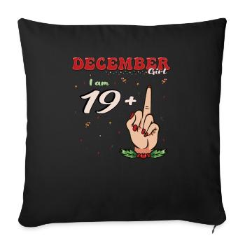 Fille de décembre - J’ai 19 ans + Doigt d’honneur pour le 20 - Housse de coussin décorative 45 x 45 cm - noir - Devant