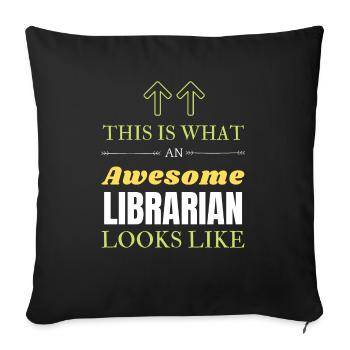 This is What an Awesome Librarian Looks Like - Sofa pillowcase 17,3'' x 17,3'' (45 x 45 cm) - black - Front