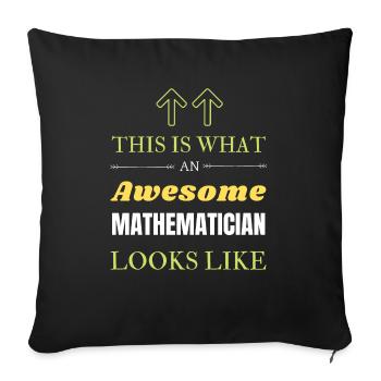 This is What an Awesome Mathematician Looks Like - Sofa pillowcase 17,3'' x 17,3'' (45 x 45 cm) - black - Front