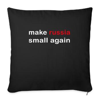 make russia small again - Sofakissenbezug 45 x 45 cm - Schwarz - Vorne