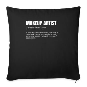 Definition of Makeup Artist on T-Shirts - Sofa pillowcase 17,3'' x 17,3'' (45 x 45 cm) - black - Front