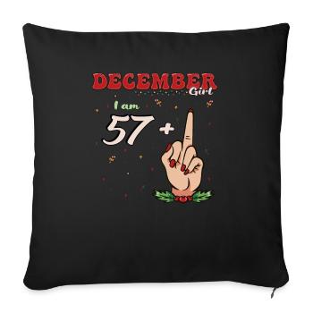 Dezember Mädchen 57 + Mittelfinger | Fetter 58. Platz - Sofakissenbezug 45 x 45 cm - Schwarz - Vorne
