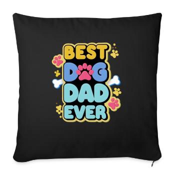 Best Dog Dad - Sofa pillowcase 17,3'' x 17,3'' (45 x 45 cm) - black - Front