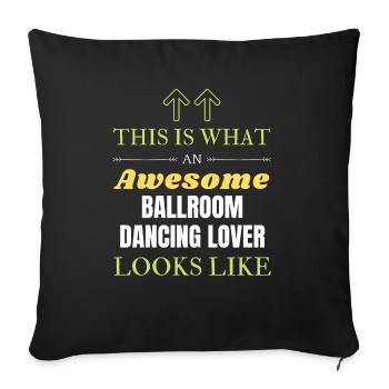 C’est ce qu’un amateur de danse de salon génial loo - Housse de coussin décorative 45 x 45 cm - noir - Devant
