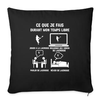 Freizeit Lacrosse Humor - Sofakissenbezug 45 x 45 cm - Schwarz - Vorne