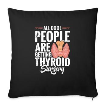 All Cool People Thyroid Noperatio - Sofa pillowcase 17,3'' x 17,3'' (45 x 45 cm) - black - Front