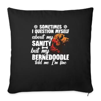 Sometimes I question my sanity, but - Sofa pillowcase 17,3'' x 17,3'' (45 x 45 cm) - black - Front