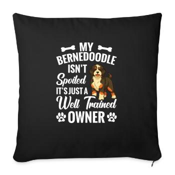 My Bernedoodle isn't spoiled, it's just - Sofa pillowcase 17,3'' x 17,3'' (45 x 45 cm) - black - Front