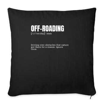 Funny Off-Roading Definition - Sofa pillowcase 17,3'' x 17,3'' (45 x 45 cm) - black - Front