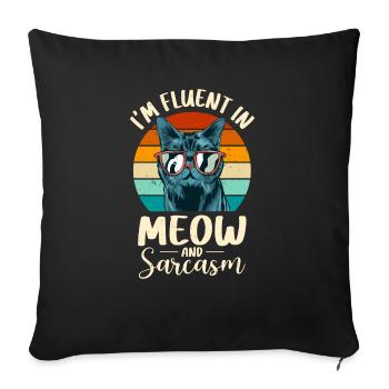 Funny cat saying - Sofa pillowcase 17,3'' x 17,3'' (45 x 45 cm) - black - Front