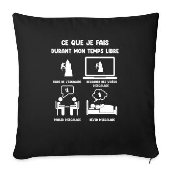temps libre escalade humour drôle - Housse de coussin décorative 45 x 45 cm - noir - Devant