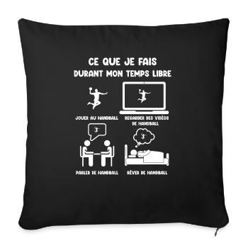 temps libre handball humour drôle - Housse de coussin décorative 45 x 45 cm - noir - Devant