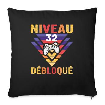 Level 32 Unlocked Gift 32 Years Gamer Geek Funny - Sofa pillowcase 17,3'' x 17,3'' (45 x 45 cm) - black - Front