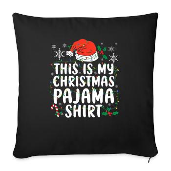 This Is My Christmas Pajama Shirt Santa Nap Sleep - Sofa pillowcase 17,3'' x 17,3'' (45 x 45 cm) - black - Front