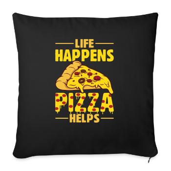 Funny pizza saying - Sofa pillowcase 17,3'' x 17,3'' (45 x 45 cm) - black - Front