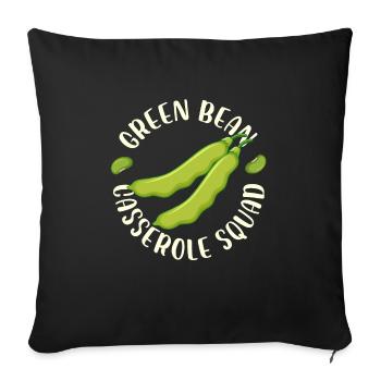 Green Bean Casserole Squad thanksgiving Meal - Sofa pillowcase 17,3'' x 17,3'' (45 x 45 cm) - black - Front