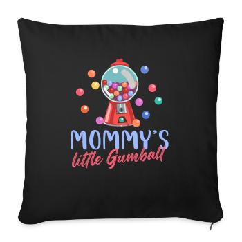 Mommy's Little Gumball Bubblegum Chewing Gum - Sofakissenbezug 45 x 45 cm - Schwarz - Vorne