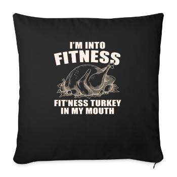 Je suis dans le fitness Fit’ness Dinde dans ma bouche - Housse de coussin décorative 45 x 45 cm - noir - Devant