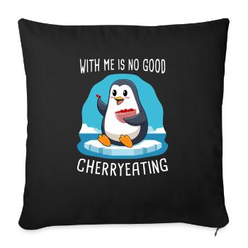 With Me is No Good Cherryeating Sprichwort - Sofakissenbezug 45 x 45 cm - Schwarz - Vorne