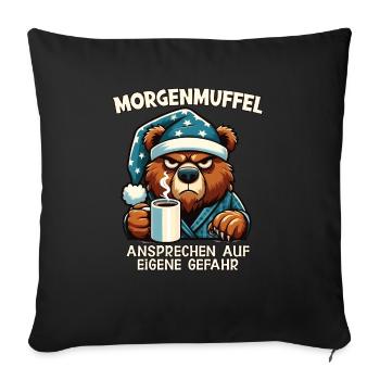 Approach morning grouches at your own risk - Sofa pillowcase 17,3'' x 17,3'' (45 x 45 cm) - black - Front