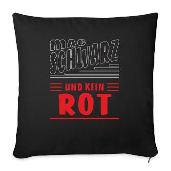 MAG SCHWARZ UND KEIN ROT - Sofakissenbezug 45 x 45 cm - Schwarz - Vorne
