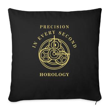 HOROLOGY PRECISION IN EVERY SECOND - Sofakissenbezug 45 x 45 cm - Schwarz - Vorne