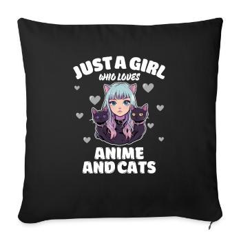 Just A Girl Who Loves Anime and Cats Cute Cat - Sofakissenbezug 45 x 45 cm - Schwarz - Vorne