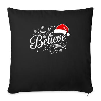 Believe in Santa Claus, Funny Christmas Merry Xmas - Sofa pillowcase 17,3'' x 17,3'' (45 x 45 cm) - black - Front