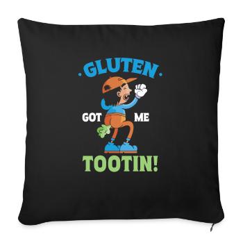 Gluten Got Me Tootin Humorous Saying for - Sofa pillowcase 17,3'' x 17,3'' (45 x 45 cm) - black - Front
