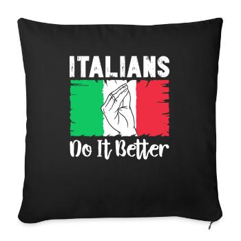 Italian Italy Funny Saying Gift Idea - Sofa pillowcase 17,3'' x 17,3'' (45 x 45 cm) - black - Front
