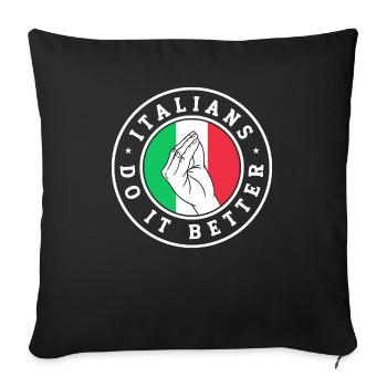 Italian Italy Funny Saying Gift Idea - Sofa pillowcase 17,3'' x 17,3'' (45 x 45 cm) - black - Front