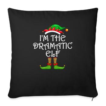 I'm The Dramatic Elf Shirt Matching Family - Sofa pillowcase 17,3'' x 17,3'' (45 x 45 cm) - black - Front