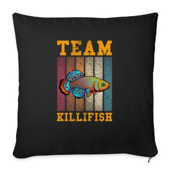 team killifish Design for a fish lover - Sofa pillowcase 17,3'' x 17,3'' (45 x 45 cm) - black - Front