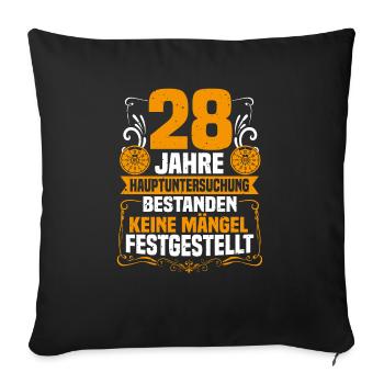28 Jahre Hauptuntersuchung 28. Geburtstag - Sofakissenbezug 45 x 45 cm - Schwarz - Vorne
