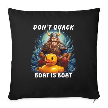 LE BATEAU VIKING DON ́T QUACK EST UN BATEAU - Housse de coussin décorative 45 x 45 cm - noir - Devant