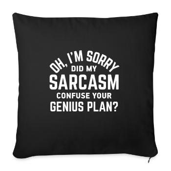 Sarcasm Sarcastic - Sofa pillowcase 17,3'' x 17,3'' (45 x 45 cm) - black - Front