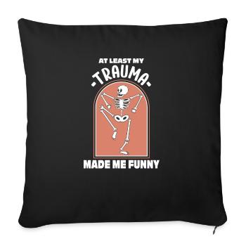Au moins, mon traumatisme s’est moqué de moi - Housse de coussin décorative 45 x 45 cm - noir - Devant