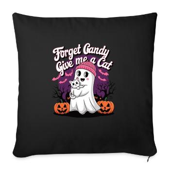 Halloween Cat Forget Candy Give Me A Cat - Sofa pillowcase 17,3'' x 17,3'' (45 x 45 cm) - black - Front