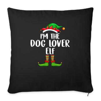 I'm The Dog Lover Elf Shirt Matching Family - Sofa pillowcase 17,3'' x 17,3'' (45 x 45 cm) - black - Front