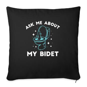 Wonder about my bidet humorous statement - Sofa pillowcase 17,3'' x 17,3'' (45 x 45 cm) - black - Front