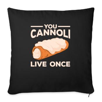 Cannoli Cannolo - Sofa pillowcase 17,3'' x 17,3'' (45 x 45 cm) - black - Front