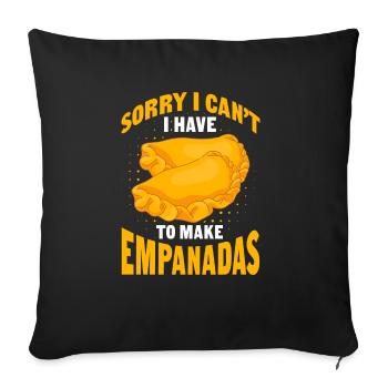 Sorry I Can't I Have To Make Empanadas - Sofa pillowcase 17,3'' x 17,3'' (45 x 45 cm) - black - Front